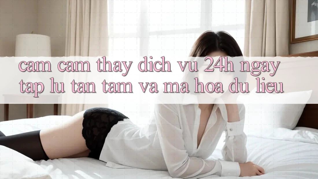 Cảm cảm thấy Dịch Vụ 24h: Ngay tắp lự, Tận Tâm Và Mã hóa dữ liệu Cảm cảm thấy Dịch Vụ 24h: Ngay tắp lự, Tận Tâm Và Mã hóa dữ liệu