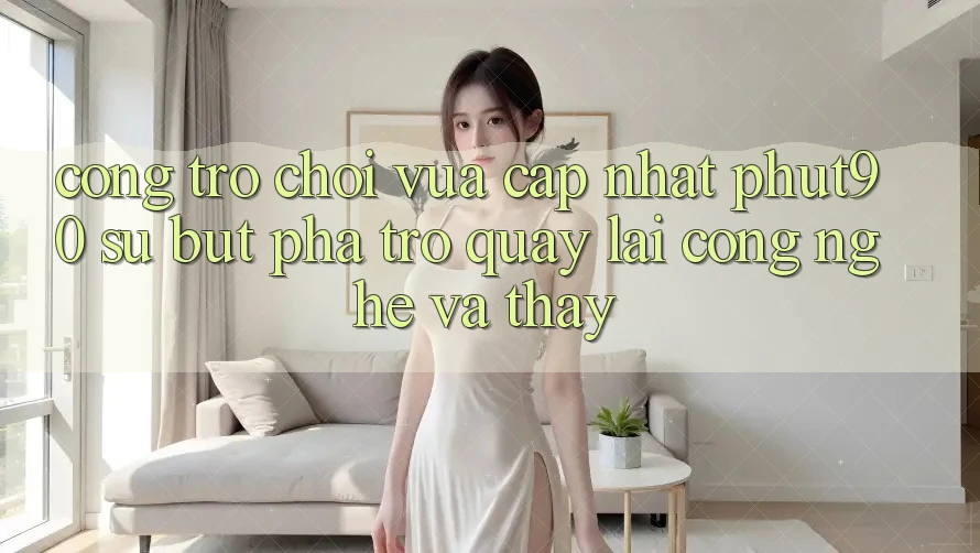 Cổng Trò chơi Vừa cập nhật Phut90: Sự Bứt Phá Trở quay lại Công Nghệ Và Thấy Cổng Trò chơi Vừa cập nhật Phut90: Sự Bứt Phá Trở quay lại Công Nghệ Và Thấy