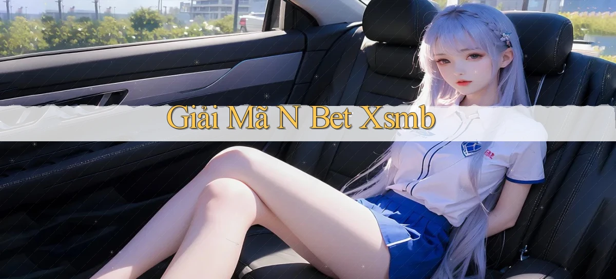 giải mã n bet xsmb
