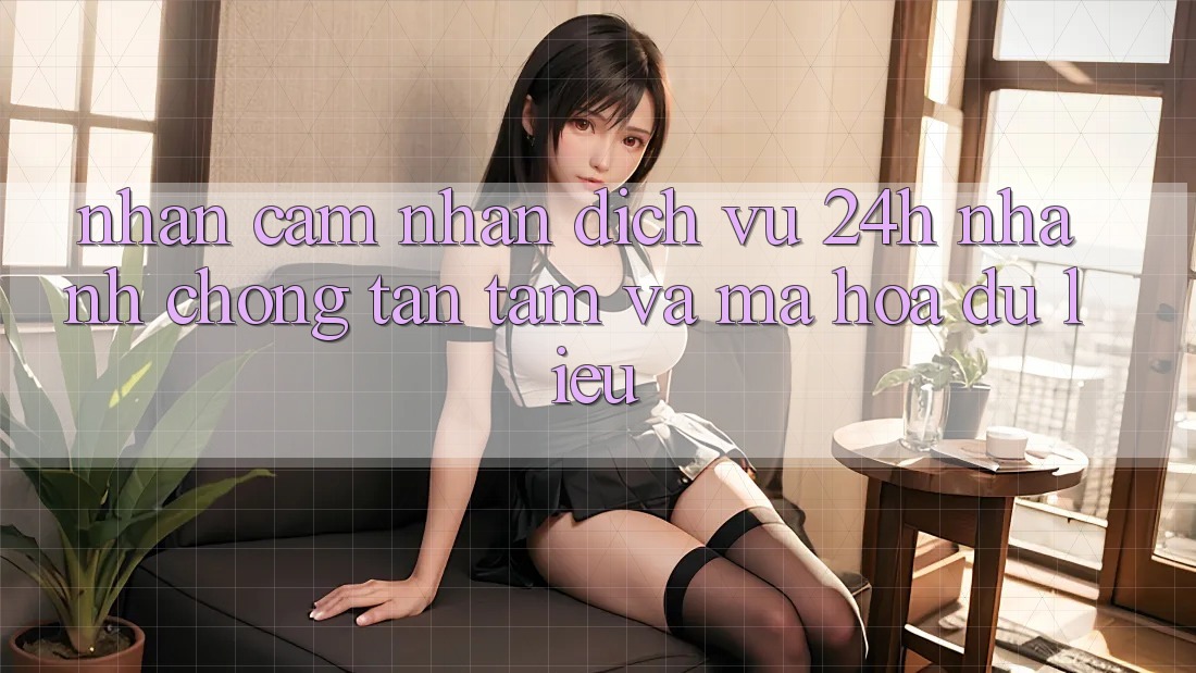 Nhận cảm nhận Dịch Vụ 24h: Nhanh chóng, Tận Tâm Và Mã hóa dữ liệu