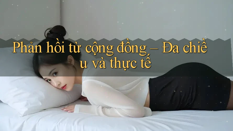 Phản hồi từ cộng đồng - đa chiều và thực tế