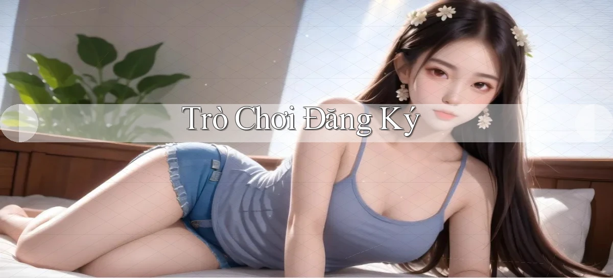 Trò chơi Đăng ký